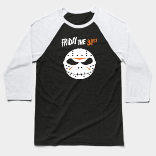 Friday the 31st Baseball T-Shirt